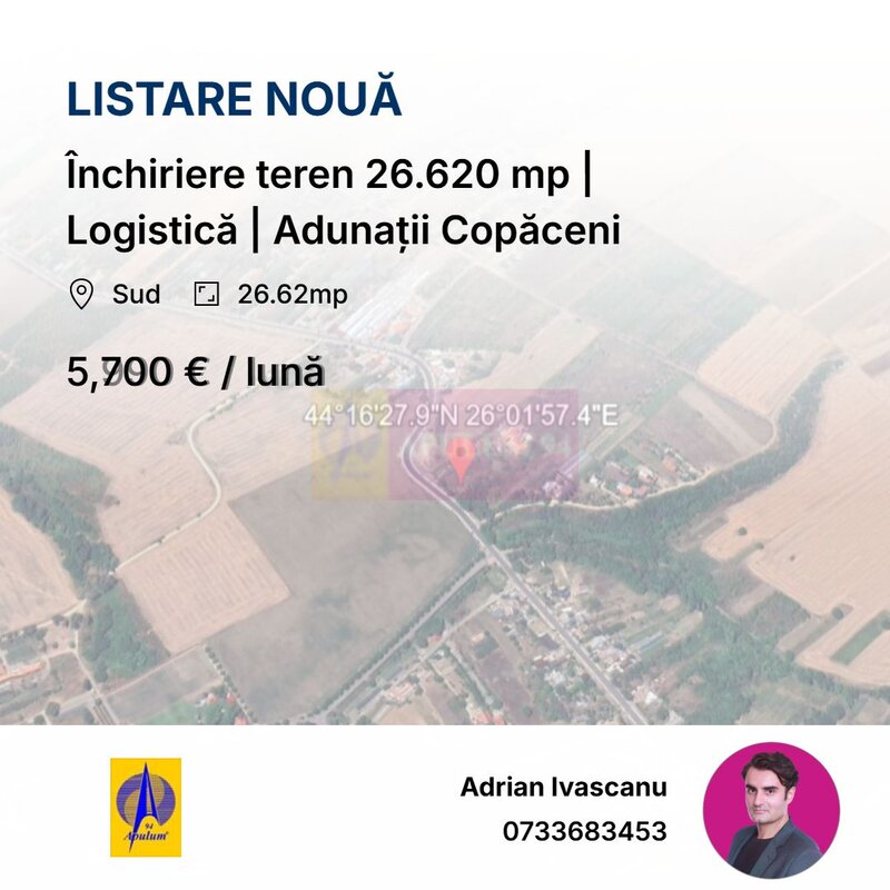 Inchiriere teren 26.620 mp | Logistica | Adunatii Copaceni